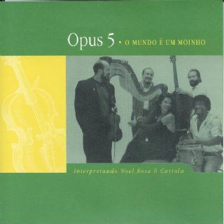CD Opus 5 - O Mundo � Um Moinho