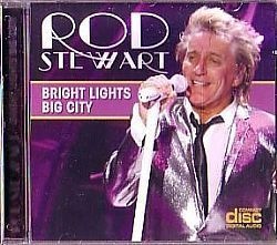 CD ROD STEWART - BRIGHT LIGHTS BIG CITY