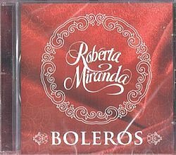 CD ROBERTA MIRANDA - BOLEROS