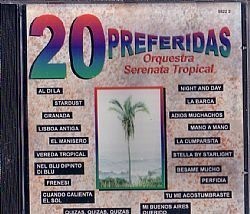 CD ORQUESTRA SERENATA TROPICAL - 20 PREFERIDAS