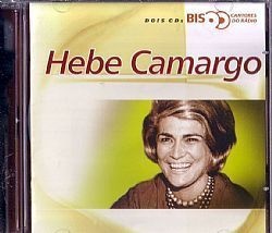 CD HEBE CAMARGO - BIS CANTORES DO RADIO