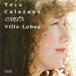 CD TECA CALAZANS - CANTA VILLA LOBOS