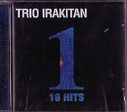 CD TRIO IRAKITAN - 16 HITS