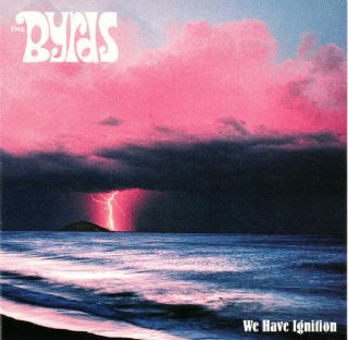 CD The Byrds - We Have Ignition