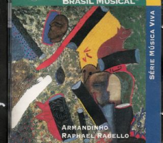 CD RAPHAEL RABELLO E ARMANDINHO - BRASIL MUSICAL
