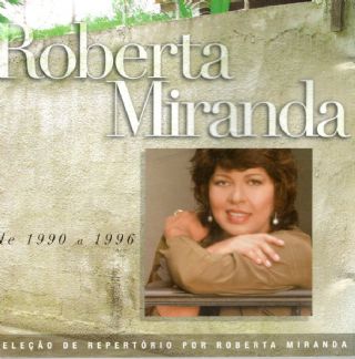 CD ROBERTA MIRANDA - 1990-1996