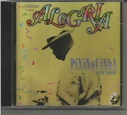 CD PIXINGUINHA - ALEGRIA