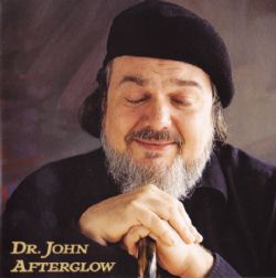 CD Dr. John - Afterglow