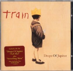 Cd Train - Drops Of Jupiter