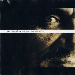 CD Ze Ramalho - Eu Sou Todos Nos