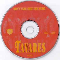 CD Tavares - Dont Take Away The Music