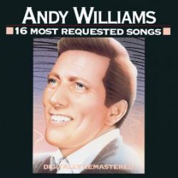 CD Andy Williams - 16 Most Requested Songs