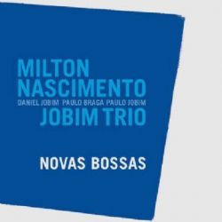 Cd Milton Nascimento & Jobim Trio - Novas Bossas