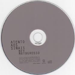 CD Ney Matogrosso - Atento Aos Sinais