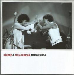 Cd Simone & Zelia Duncan - Amigo � Casa Ao Vivo