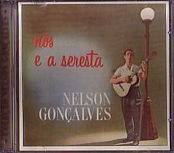 CD NELSON GONCALVES - NOS E A SERESTA